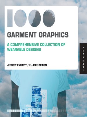 cover image of 1,000 Garment Graphics (mini): a Comprehensive Collection of Wearable Designs
